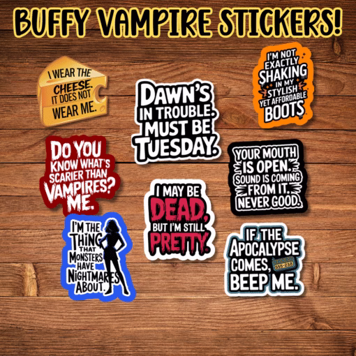 Buffy Vampire Slayer Stickers