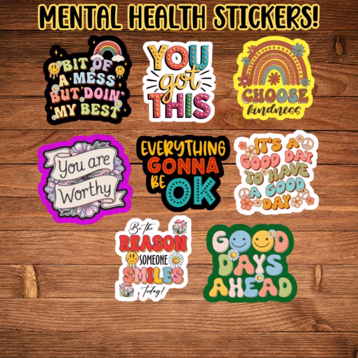 Motivational or Mental Health Stickers